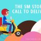 The SM Store Call To Deliver: The Easiest And Safest Way To Shop